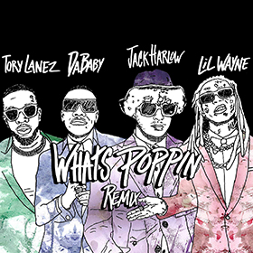 JACK HARLOW FEAT. DABABY, TORY LANEZ & LIL WAYNE - WHATS POPPIN